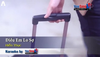 Điều em lo sợ