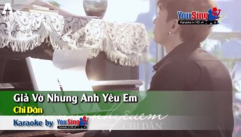 Giả vờ nhưng anh yêu em