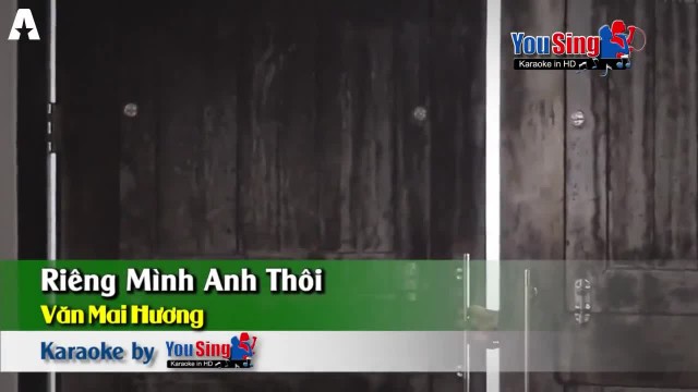 Riêng mình anh thôi