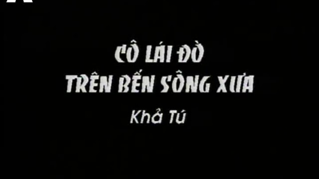 Cô lái đò trên bến sông xưa